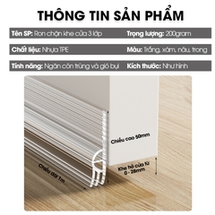 Ron chặn khe cửa dán một bên phiên bản nâng cấp 3 lớp giúp ngăn bụi gió và cách âm, tích hợp sẵn keo dán dể dàng lắp đặt