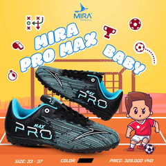 Giày Đá Bóng Trẻ Em Mira Pro Max TF