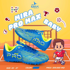 Giày Đá Bóng Trẻ Em Mira Pro Max TF