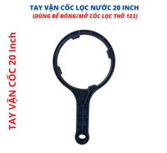 Tay vặn cốc 123 20" dùng cho máy lọc nước thô đầu nguồn