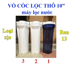 Bộ 3 vỏ cốc 10" (2 trắng + 1 trong) dùng cho bộ lọc thô số 123 máy lọc nước ro gia đình