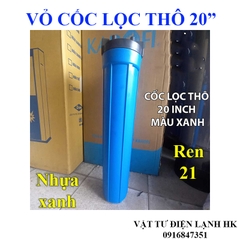 Vỏ cốc lọc thô đầu nguồn 20" - dùng cho bộ lọc nước đầu nguồn 20 inch
