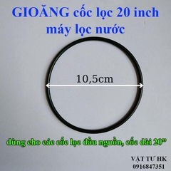 Gioăng cốc 20" dùng cho cốc lọc thô đầu nguồn