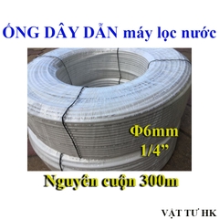 Nguyên cuộn 300m - Ống dây phi 6 - Trắng dùng cho máy lọc nước ro gia đình