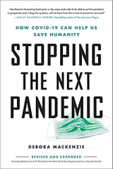 Stopping the Next Pandemic: How Covid-19 Can Help Us Save Humanity