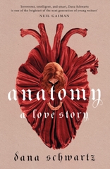 Anatomy: A Love Story : the must-read Reese Witherspoon Book Club Pick
