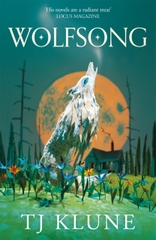 Wolfsong : A gripping werewolf shifter romance from No. 1 Sunday Times bestselling author TJ Klune (Green Creek #1)