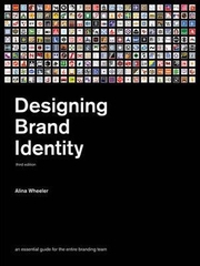 Designing Brand Identity: An Essential Guide for the Whole Branding Team