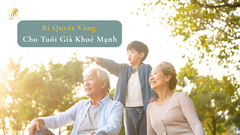 Bí Quyết Vàng Nâng Cao Sức Khỏe Cho Người Cao Tuổi