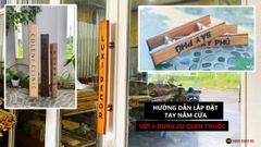 HƯỚNG DẪN LẮP ĐẶT TAY NẮM CỬA VỚI 4 DỤNG CỤ QUEN THUỘC.