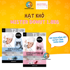[Nguyên 1.8kg] Hạt Mister Donut Cho Mèo Con, Mèo Mẹ & Trưởng Thành