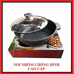 Nồi nhôm chống dính Cao cấp nấu lẩu Kho Cá Thịt Nắp Kiếng Sang Trọng nhiều kích cỡ 14/16/18 /20 /22 cm
