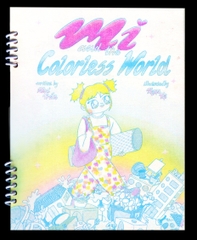 ZINE Mi and The Colorless World We Do Good