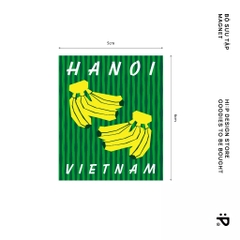 Nam Châm Chuối Hanoi Vietnam Hi:Pieces