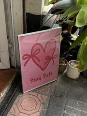 Tranh Posters Thingy Stay Soft A4