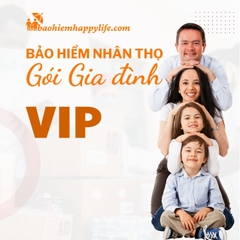 BHNT GIA ĐÌNH - GÓI VIP