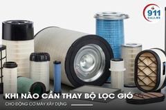 Khi Nào Cần Thay Bộ Lọc Gió Cho Động Cơ Máy Xây Dựng