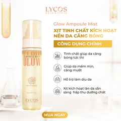 Xịt Cấp ẩm Lycos Scientific Glow Ampoule Mist 80ml Xịt Dưỡng Căng Bóng Chiết Xuất Nấm Tuyết,Cấp Ẩm Mướt tức thì