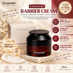 Kem Dưỡng Trắng Da, Phục Hồi, Trẻ Hoá Deepondé Glutathione Barrier Cream 50ml – Kem Dưỡng Glutathione Deeponde 1000ppm