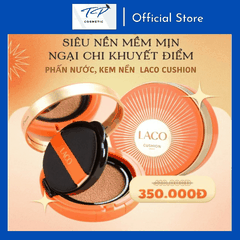 [Chính hãng] Kem Nền LACO CUSHION: Siêu mịn, che khuyết điểm cực hiệu quả, chống nắng tốt, thách thức tàn nhang, đồi mồi