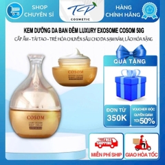 Kem Dưỡng Trắng Phục Hồi Da Ban Đêm COSOM Luxury Exosome – tái tạo, trẻ hóa vượt trội, mờ thâm nám
