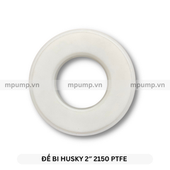 Đế bi bơm màng Husky 2150 Teflon