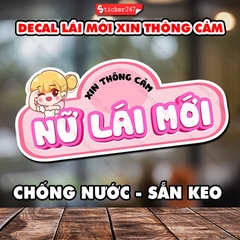 DECAL NỮ LÁI MỚI XIN THÔNG CẢM