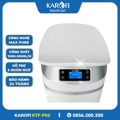 Lọc Tổng Trung Tâm Cao Cấp Karofi KTF-P02