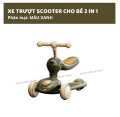XE TRƯỢT SCOOTER ZOYZOII 2 IN 1 XE ĐẨY CHO BÉ 1 2 3 4 5 TUỔI MÃ S2