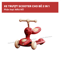 XE TRƯỢT SCOOTER ZOYZOII 2 IN 1 XE ĐẨY CHO BÉ 1 2 3 4 5 TUỔI MÃ S2