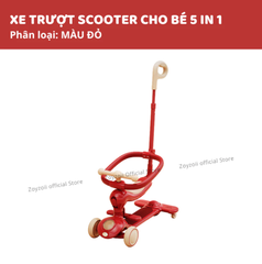 XE SCOOTER CHO BÉ CÓ TAY ĐẨY NGỒI ZOYZOII 5 IN 1 , XE TRƯỢT CHO BÉ 1 2 3 4 5 TUỔI MÃ S5