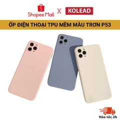Ốp điện thoại TPU mềm KOLEAD P53 trơn có viền màu sắc đơn giản cho IP 11 12 13 14 15 Pro Promax Plus