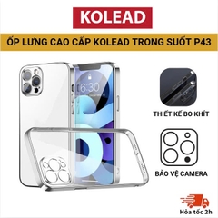 Ốp lưng trong suốt Cao Cấp P43 KOLEAD chống xước Iphone x xs xsm 13 12 11 14 15 16 17 PROMAX PRO PLUS