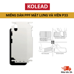 [MIẾNG DÁN PPF] Full HD mặt lưng và viền chống trầy xước KOLEAD P33, bảo vệ cho 11 12 13 14/ 14 Plus/ 14 Pro/ 14 Pro Max
