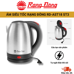 Ấm điện siêu tốc Rạng Đông AST18 ST3, Chất liệu cao cấp inox 304, Kiểm soát nhiệt độ chính xác - Tự động ngắt khi sôi.