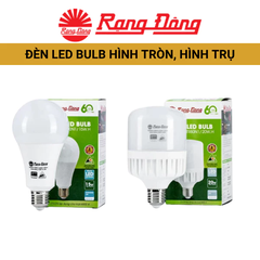 Đèn Led Bulb Rạng Đông hình tròn, hình trụ, công suất 7 15 20 40 80W, bền bỉ, thân thiện với môi trường, tiết kiệm điện