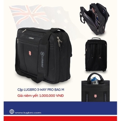 Cặp Laptop 15.6 inch Đa Năng LUGBRO 3-WAY PRO BAG M (Bản Tiêu Chuẩn)