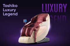Ghế massage cao cấp Toshiko Luxury Legend