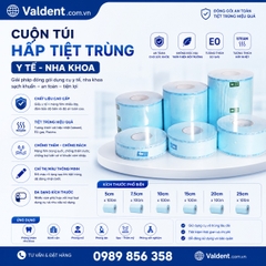 Cuộn túi hấp tiệt trùng y tế - nha khoa
