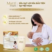 Sữa Hạt Matti Mum Dành Cho Mẹ Bầu Và Mẹ Sau Sinh Hỗ Trợ Lợi Sữa ( Date Mới) 650g