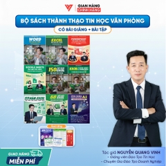 Bộ 9 Word - Excel - PowerPoint - Google Sheets - 150 TT - 90 Hàm Excel- 68 Biểu mẫu - Power Query và Ứng dụng AI