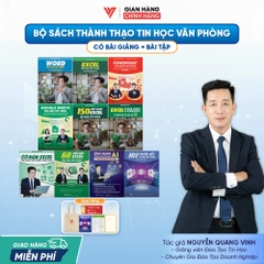 Bộ 10 Word - Excel - PowerPoint - Google Sheets - 150 TT - 90 Hàm Excel- 68 Biểu mẫu - Power Query - Ứng dụng AI và 101 Phím Tắt