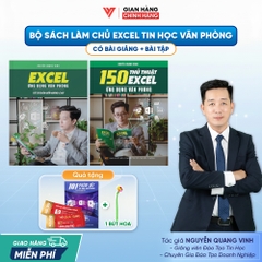 Bộ 2 Sách Tin Học Excel Từ Cơ Bản Đến Nâng Cao Và 150 Thủ Thuật Ứng Dụng Văn Phòng