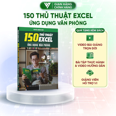 Sách 150 Thủ Thuật Excel - Ứng Dụng Văn Phòng