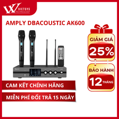 Amply Karaoke Dbacoustic AK600  | Giá rẻ nhất, Bảo hành 12 tháng | Vietsys Technology