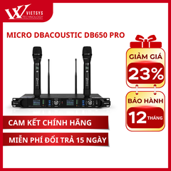 Micro Karaoke Không Dây Dbacoustic DB650PRO | Giá rẻ nhất, Bảo hành 12 tháng | Vietsys Technology