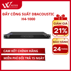 Đẩy Công Suất 4 Kênh Dbacoustic H4-1000 | Giá rẻ nhất, Bảo hành 24 tháng | Vietsys Technology