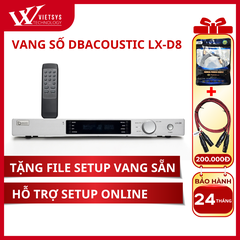 Vang số cao cấp Dbacoustic LX-D8 | Giá rẻ nhất, Bảo hành 24 tháng | Vietsys Technology