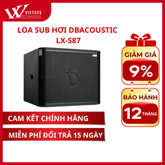 Loa Sub Hơi Dbacoustic LX S87 | Giá rẻ nhất, Bảo hành 12 tháng | Vietsys Technology