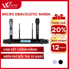 Micro Karaoke Không Dây Dbacoustic M400A  | Giá rẻ nhất, Bảo hành 12 tháng | Vietsys Technology